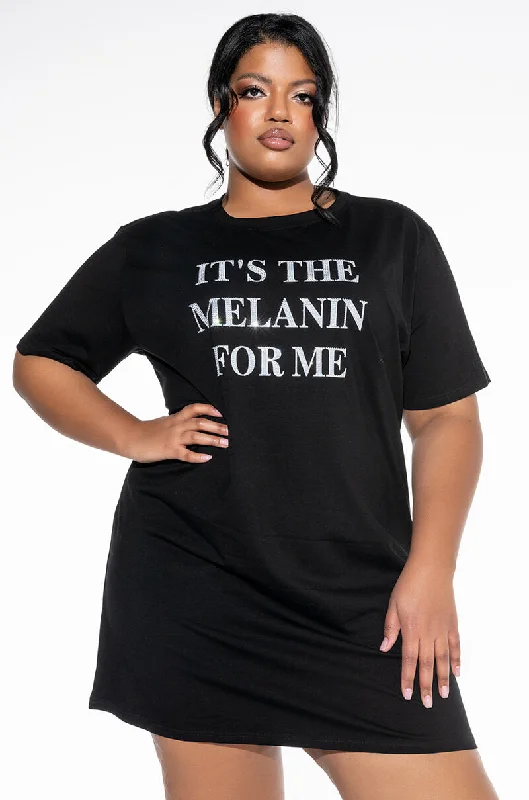 Flash Discount PLUS IT'S THE MELANIN FOR ME T SHIRT DRESS